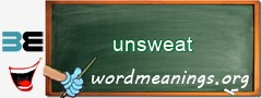WordMeaning blackboard for unsweat